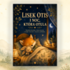 1 Lisek Otis i noc, która otula